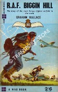 Book cover of R.A.F. Biggin Hill by WALLACE, Graham